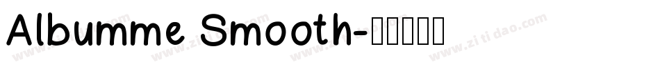 Albumme Smooth字体转换
